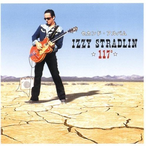 STRADLIN, IZZY - 117 DEGREES