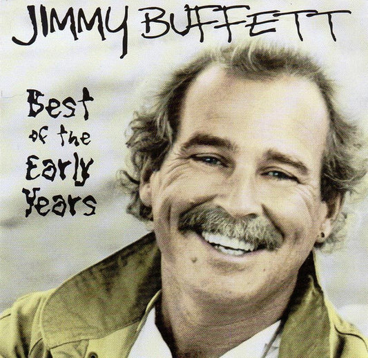BUFFETT, JIMMY  - BEST OF THE EARLY YEARS