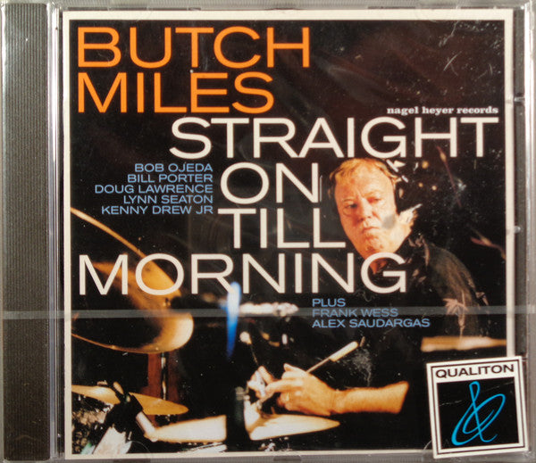 MILES, BUTCH  - STRAIGHT ON 'TILL MORNING