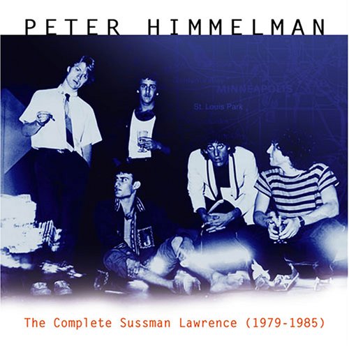 HIMMELMAN, PETER - COMPLETE SUSSMAN LAWRENCE (1979-1985)