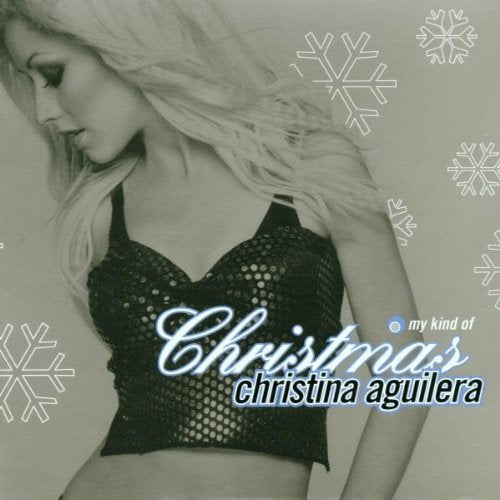 AGUILERA, CHRISTINA - MY KIND OF CHRISTMAS