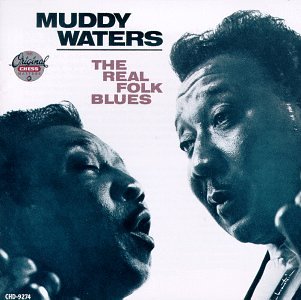 WATERS, MUDDY - REAL FOLK BLUES