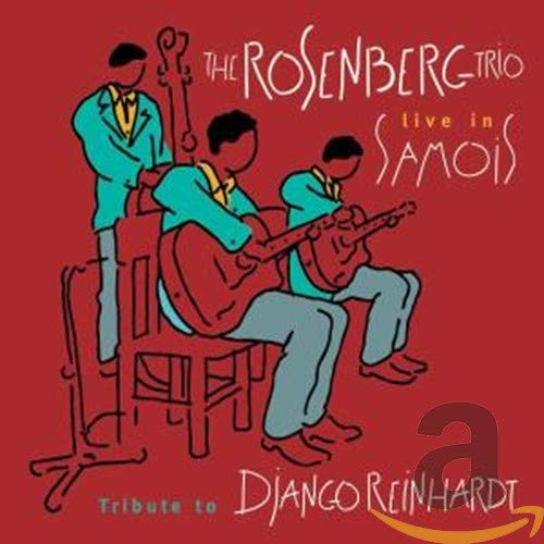 ROSENBERG TRIO - TRIBUTE TO DJANGO