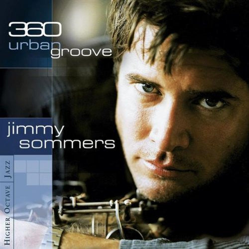 SOMMERS, JIMMY  - 360 URBAN GROOVE