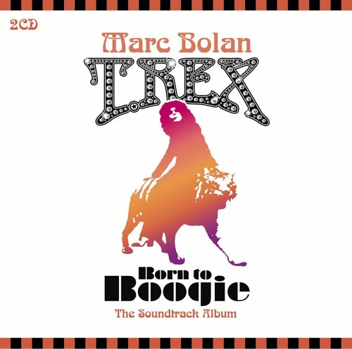 BOLAN, MARC/T.REX - BORN TO BOOGIE