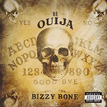 BIZZY BONE  - MR. OUIJA