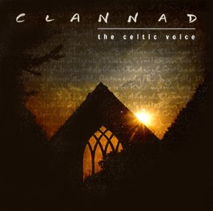 CLANNAD  - CELTIC VOICE
