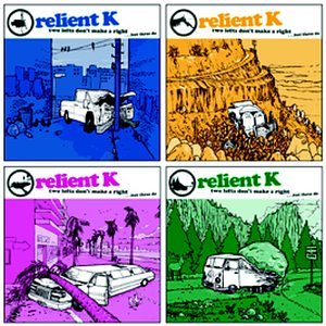 RELIENT K - TWO LEFTS DONT MAKE A RIGHT BU