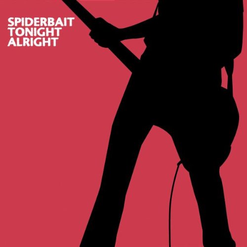 SPIDERBAIT - TONIGHT ALRIGHT