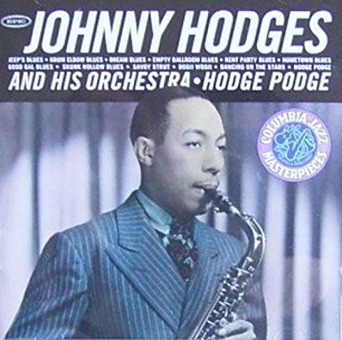 HODGES, JOHNNY - HODGE PODGE