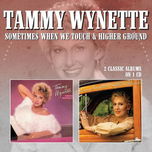 WYNETTE, TAMMY  - SOMETIMES WHEN WE TOUCH/HIGHER GROUND