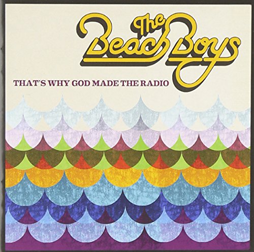 THE BEACH BOYS - THAT'S WHY GOD MADE RADIO