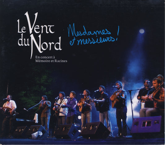 LE VENT DU NORD  - MESDAMES ET MESSIEURS!