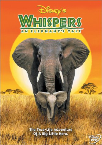 WHISPERS: AN ELEPHANT'S TALE