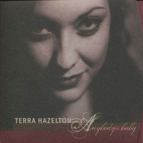 HAZELTON, TERRA - ANYBODY'S BABY