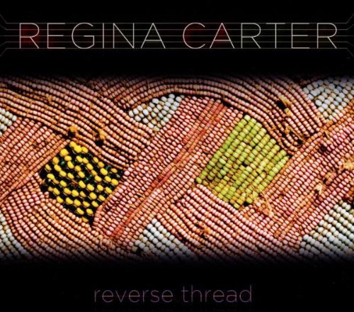 CARTER, REGINA - CARTER, REGINA - REVERSE THE THREAD