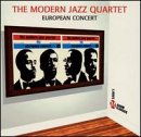 MODERN JAZZ QUARTET - EUROPEAN CONCERT