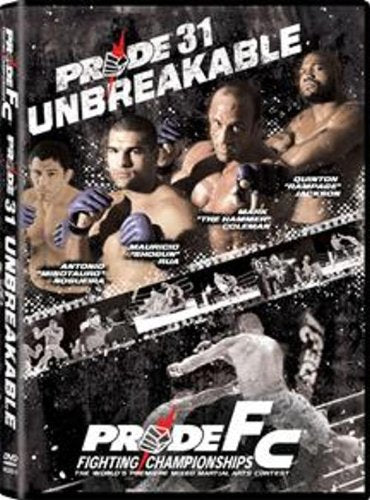 PRIDE 31: UNBREAKABLE