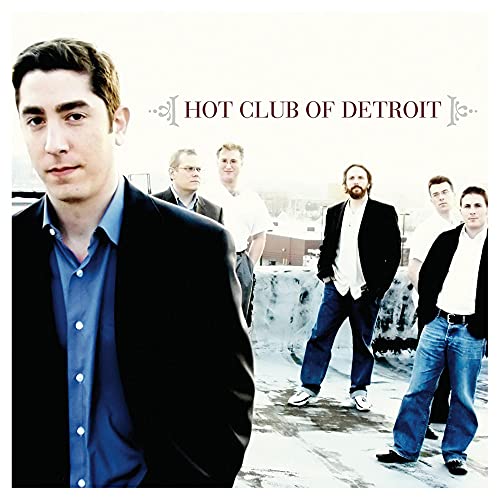HOT CLUB OF DETROIT - HOT CLUB OF DETROIT (CD)