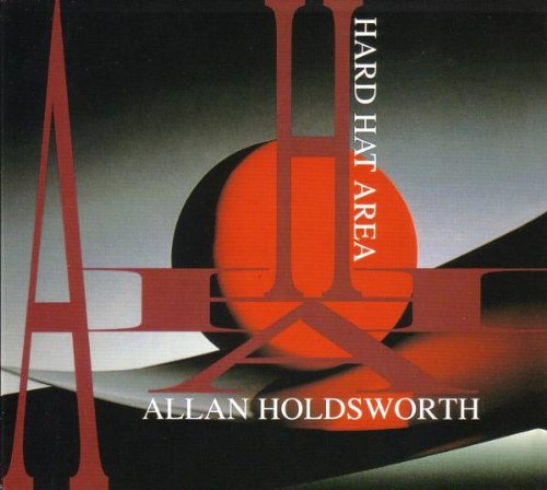 HOLDSWORTH, ALLAN - HARD HAT AREA (REMASTERED)