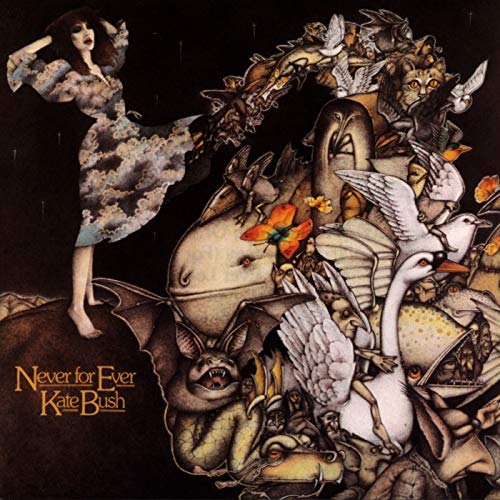 KATE BUSH - NEVER FOR EVER