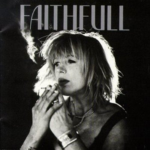 FAITHFULL, MARIANNE - FAITHFULL-COLLECTION OF HER BEST RECORDINGS