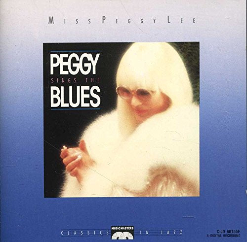 LEE, PEGGY  - MISS PEGGY LEE SINGS THE BLUES