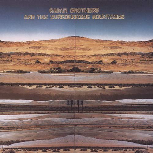 RADAR BROS. - & THE SURROUNDING MOUNTAINS