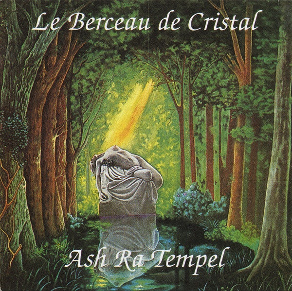 ASH RA TEMPEL  - LE BERCEAU DE CRISTAL
