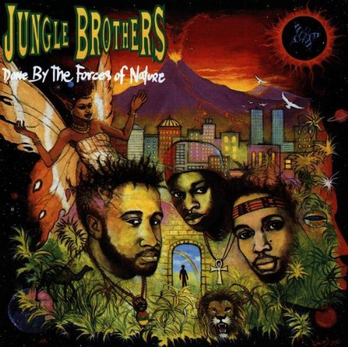 JUNGLE BROTHERS - DONE BY THE FORCES OF NATURE