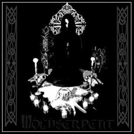 WOLVSERPENT  - GATHERING STRENGTHS/BLOOD SEED