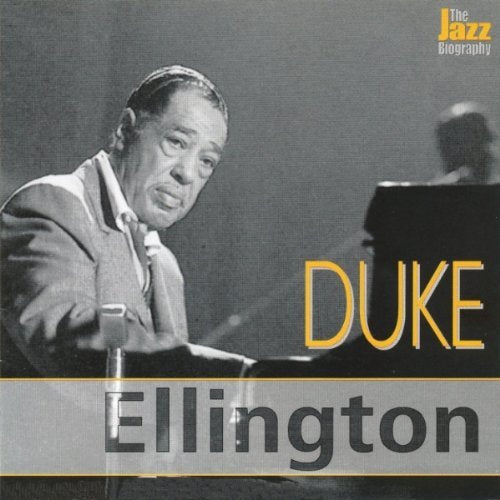 DUKE ELLINGTON - THE JAZZ BIOGRAPHY SERIES