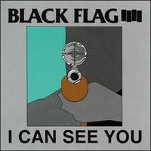 BLACK FLAG  - I CAN SEE YOU (CDS)