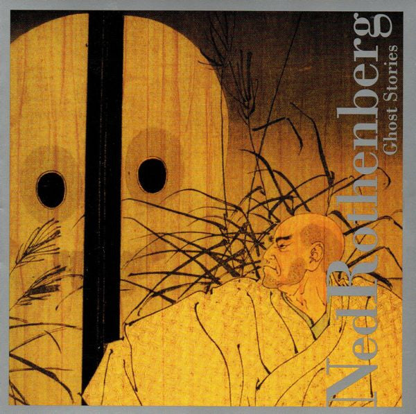 ROTHENBERG, NED  - GHOST STORIES