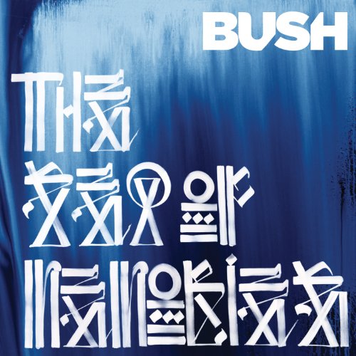 BUSH - BUSH - THE SEA OF MEMORIES