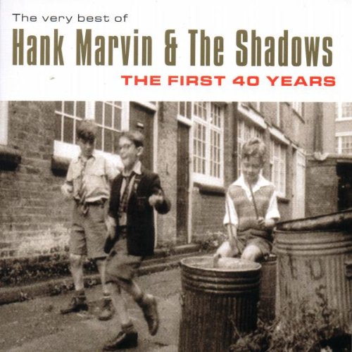 SHADOWS (BAND) - FIRST 40 YEARS: FEATURING HANK