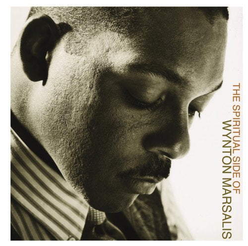 MARSALIS, WYNTON - SPIRITUAL SIDE OF