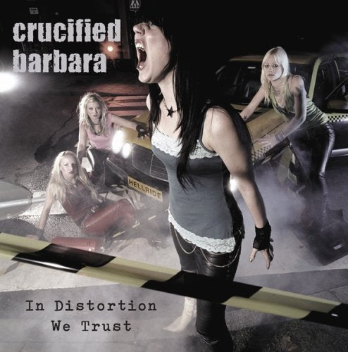 CRUCIFIED BARBARA - IN DISTORTION WE TRUST