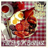 ITCHY FINGERS  - FULL ENGLISH BREAKFAST