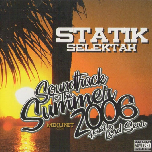 STATIK SELEKTAH  - SOUNDTRACK OF THE SUMMER