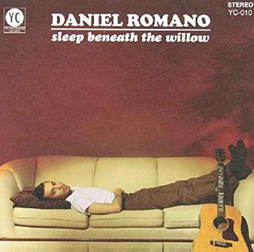 ROMANO, DANIEL - SLEEPS BENEATH THE WILLOW