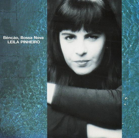 PINHEIRO, LEILA  - BENCAO BOSSA NOVA