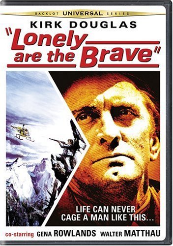 LONELY ARE THE BRAVE