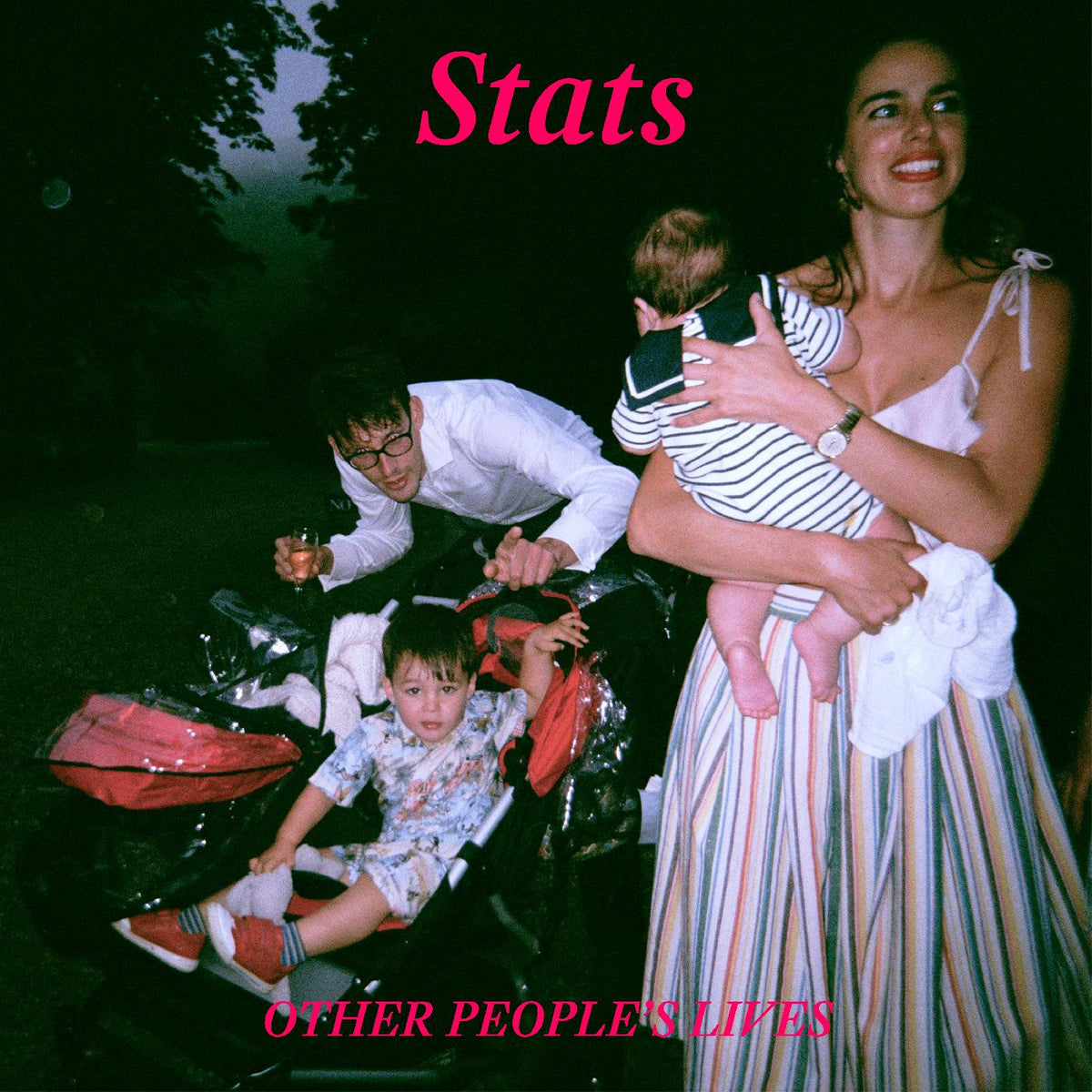 STATS - OTHER PEOPLE'S LIVES