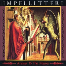 IMPELLITTERI - ANSWER TO THE MASTER [CD]