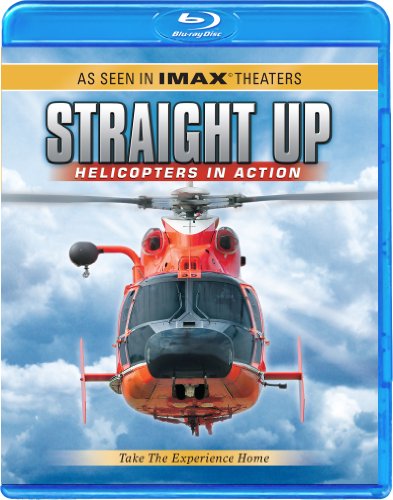 STRAIGHT UP HELICOPTERS IN ACTION - BLU-IMAX