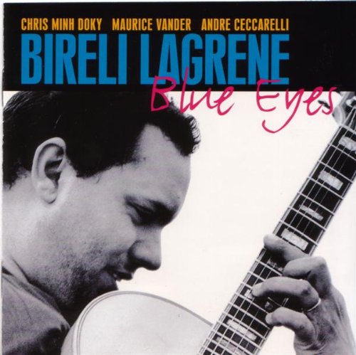 LAGRENE, BIRELI - BLUE EYES