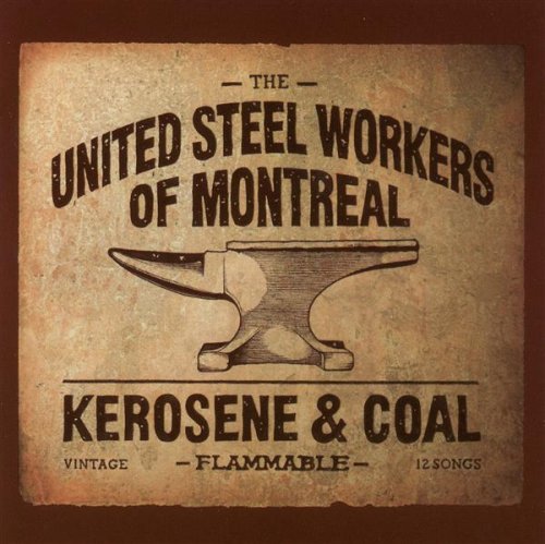 UNITED STEEL WORKERS OF MONTREAL - KEROSENE & COAL