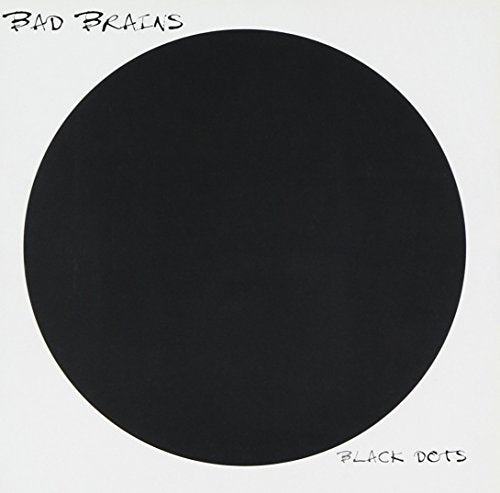 BAD BRAINS - BLACK DOTS