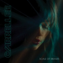 CARRELLEE - SCALE OF DREAMS [CD]